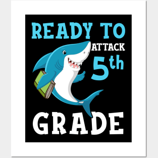 Kids Shark Ready To Attack fifth grade First Day of School Posters and Art